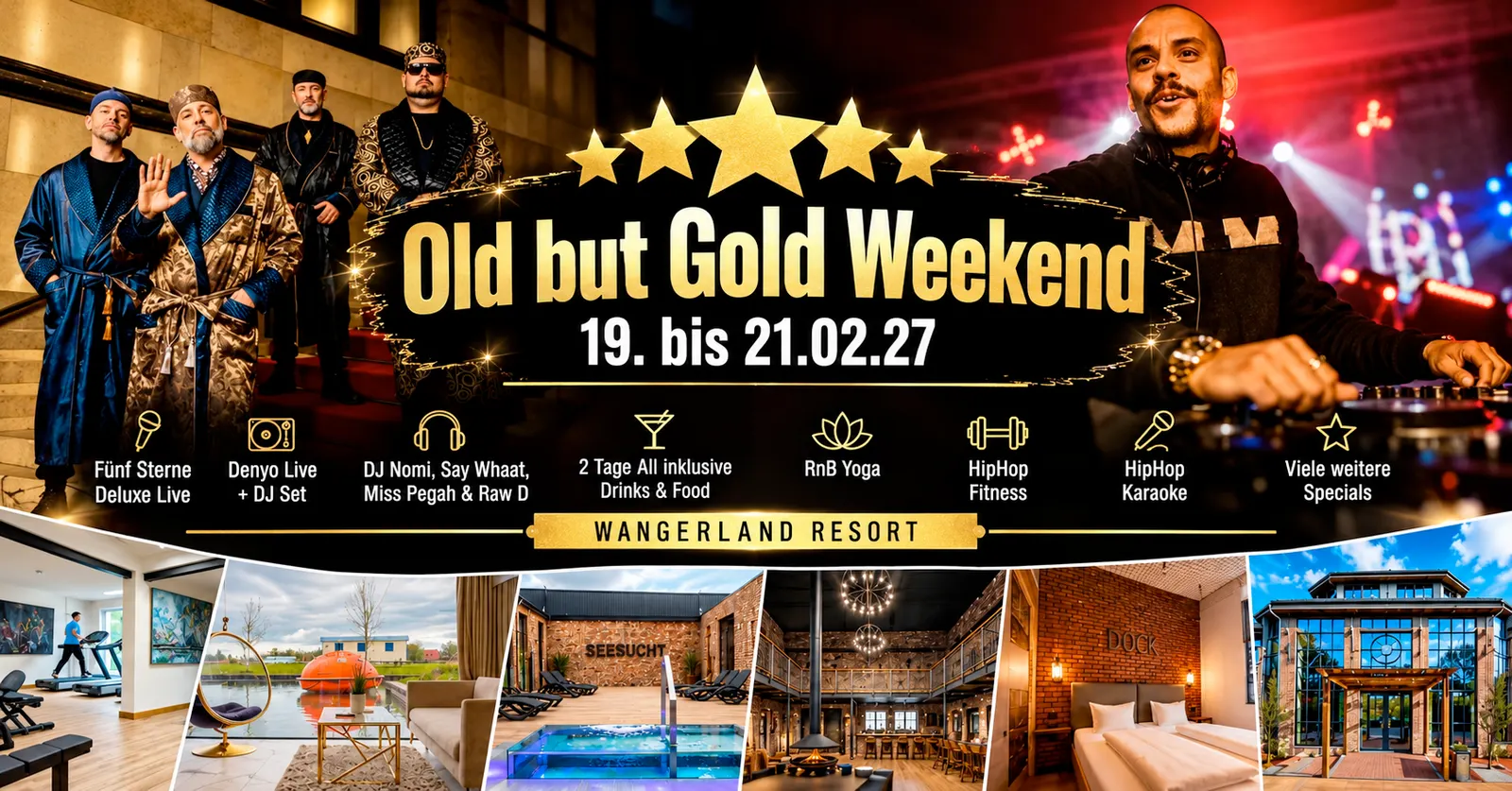 Flyer: Old But Gold Partyweekend, Fr. 19. – So. 21. Februar 2027, Denyo & Fünf Sterne Deluxe live, ab 399 €